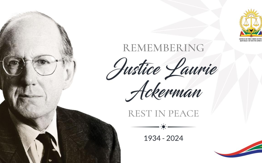 Tribute to Justice Lourens Ackerman (14 January 1934 – 25 May 2024)